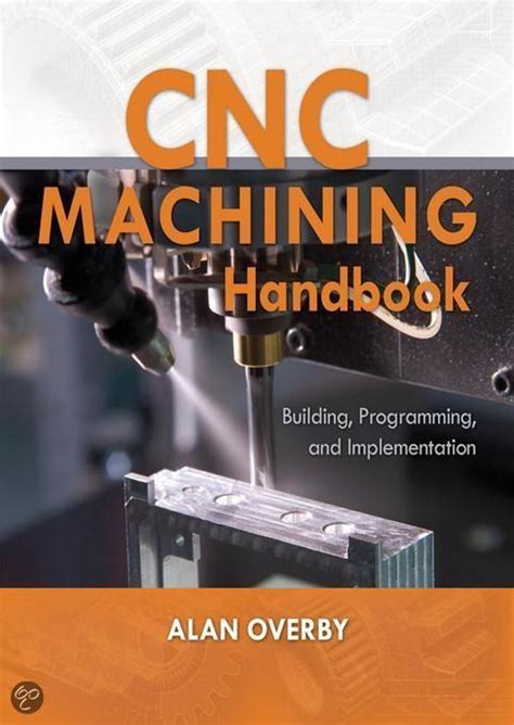 what is cnc machining and manufacturing|cnc machining handbook pdf.